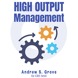 12min - High Output Management
