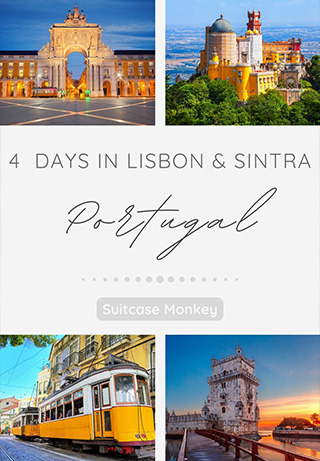 4 Days in Lisbon, Portugal & Sintra