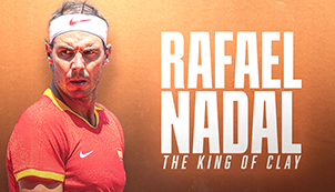 Rafael Nadal: The King of Clay
