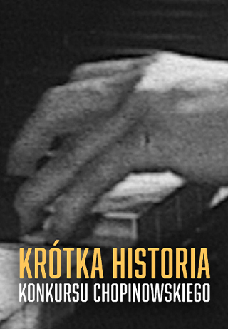 Krótka historia Konkursu Chopinowskiego S1