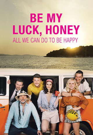 Be My Luck, Honey