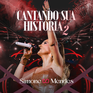 Cantando Sua História 2 (Ao Vivo)