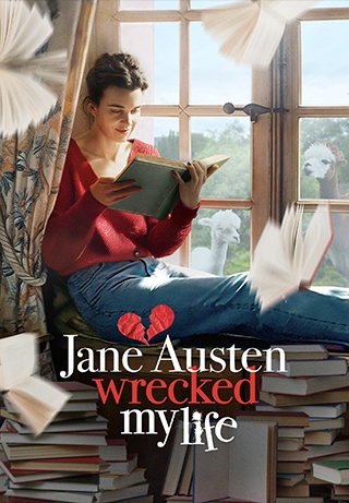 Jane Austen Wrecked My Life