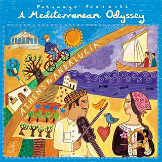 Putumayo Presents: A Mediterranean Odyssey