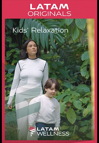 LATAM Wellness: Kids' Relaxation S1