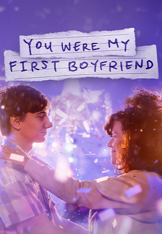 You Were My First Boyfriend