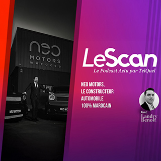 Le Scan - Le podcast marocain de l'actualité