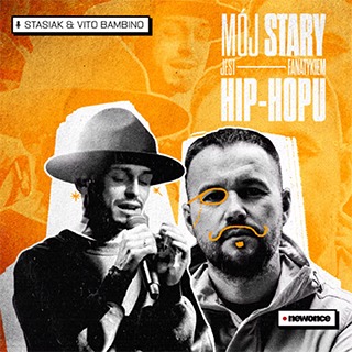 Mój Stary Jest Fanatykiem Hip-Hopu