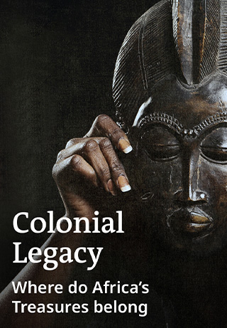 Colonial Legacy - Where do Africa’s Treasures belong? S1