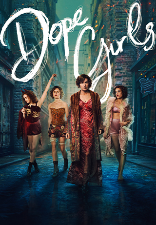 Dope Girls S1