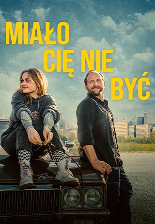Miało Cię Nie Być