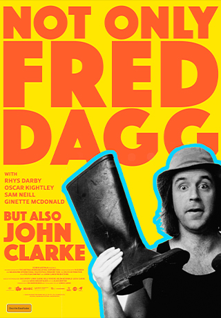Not Only Fred Dagg, But Also John Clarke