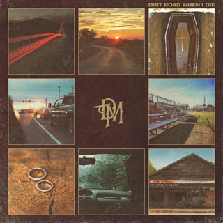 Dirt Road When I Die - EP