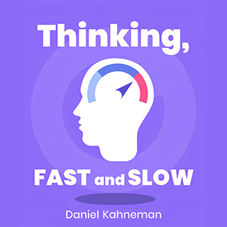 12min - Thinking, Fast and Slow