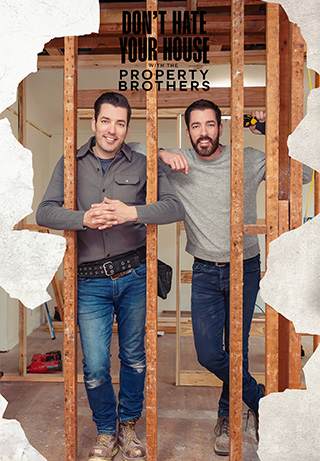 Don't Hate Your House with the Property Brothers S1