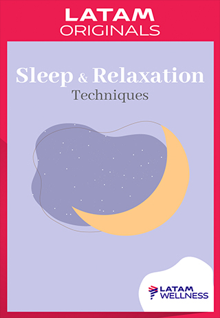 LATAM Wellness: Sleep & Relaxation Techniques S1