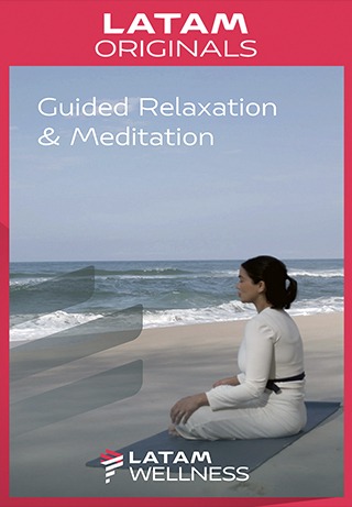 LATAM Wellness: Guided Relaxation & Meditation S1