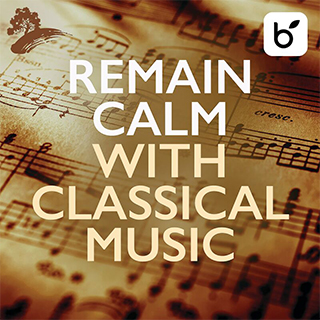 Remain Calm With Classical Music