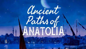 Sleep Stories: Ancient Paths of Anatolia