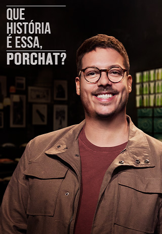 Que História É Essa, Porchat? S4