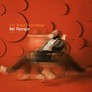 I've Tried Everything But Therapy (Part 1.5)